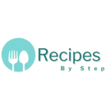 Recipes By Step: Quick & Easy Step-by-Step Recipes Ready in 10–30 Minute